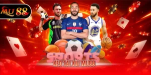 Kèo tài xỉu MU88